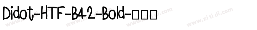 Didot-HTF-B42-Bold字体转换