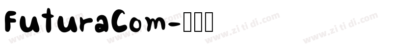 FuturaCom字体转换