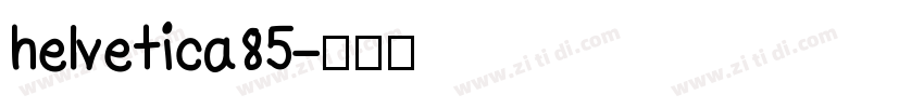 helvetica85字体转换