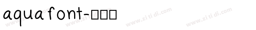 aquafont字体转换
