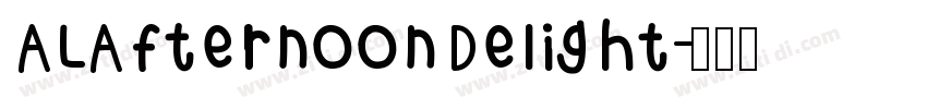 ALAfternoonDelight字体转换