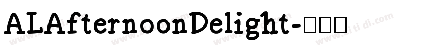 ALAfternoonDelight字体转换