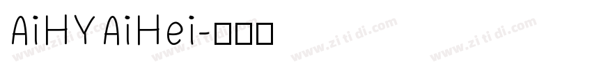 AiHYAiHei字体转换