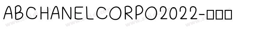 ABCHANELCORPO2022字体转换