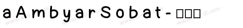 aAmbyarSobat字体转换