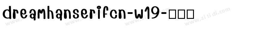 dreamhanserifcn-w19字体转换