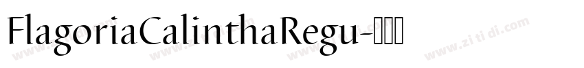 FlagoriaCalinthaRegu字体转换