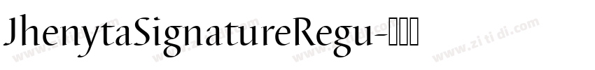 JhenytaSignatureRegu字体转换