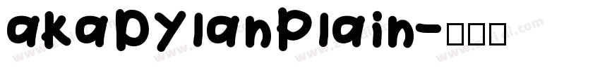 akaDylanPlain字体转换