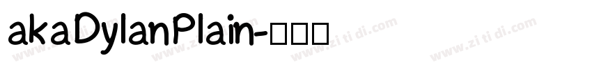 akaDylanPlain字体转换