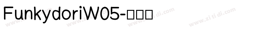 FunkydoriW05字体转换