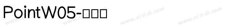 PointW05字体转换