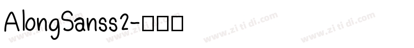 AlongSanss2字体转换
