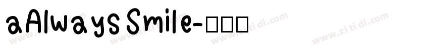aAlwaysSmile字体转换