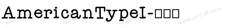 AmericanTypeI字体转换