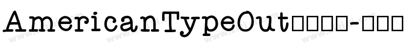 AmericanTypeOut字体下载字体转换