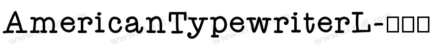 AmericanTypewriterL字体转换