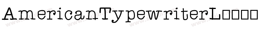 AmericanTypewriterL字体转换