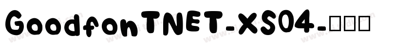 GoodfonTNET-XS04字体转换