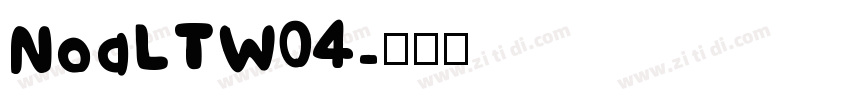 NoaLTW04字体转换