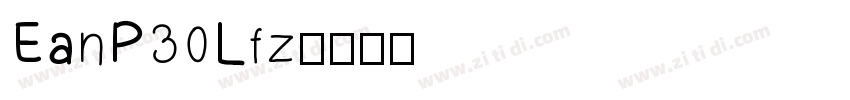EanP30Lfz字体转换