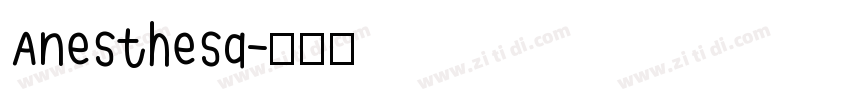 Anesthesa字体转换