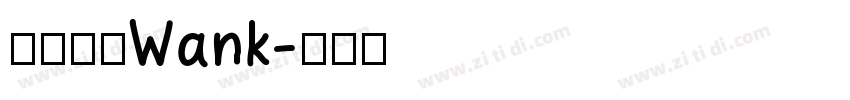 下载安装Wank字体转换