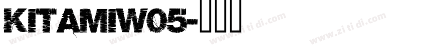 KitamiW05字体转换