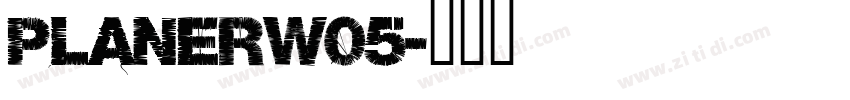 PlanerW05字体转换