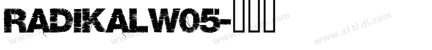 RadikalW05字体转换