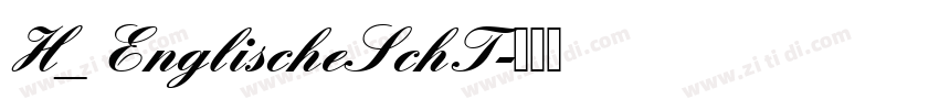 H_EnglischeSchT字体转换