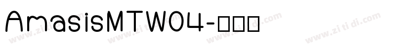 AmasisMTW04字体转换