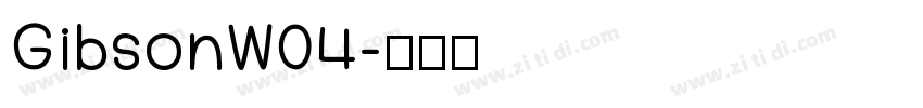 GibsonW04字体转换