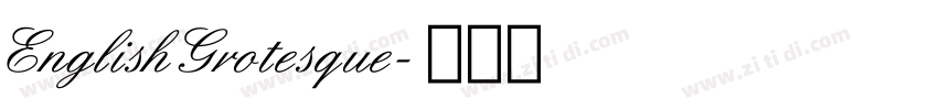EnglishGrotesque字体转换