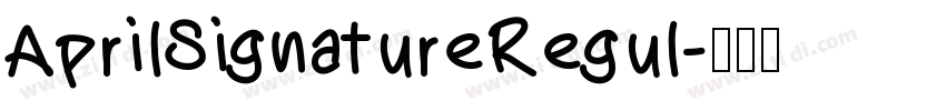AprilSignatureRegul字体转换
