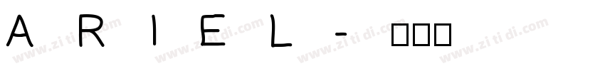 ARIEL字体转换