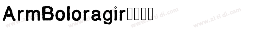 ArmBoloragir字体转换