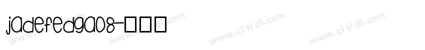 jadefedga08字体转换