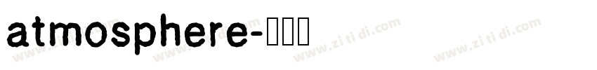 atmosphere字体转换