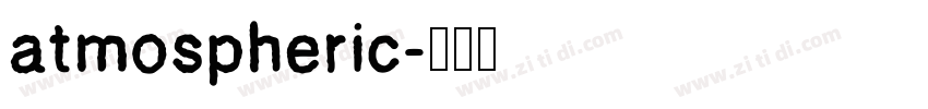 atmospheric字体转换