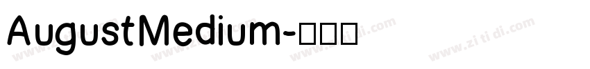 AugustMedium字体转换