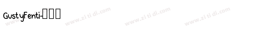 GustyFenti字体转换