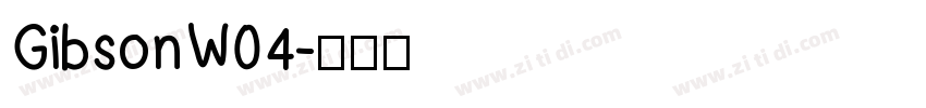 GibsonW04字体转换