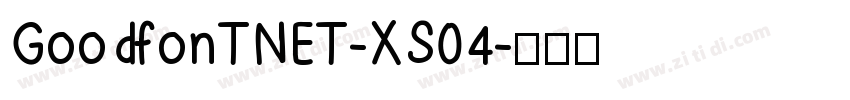 GoodfonTNET-XS04字体转换