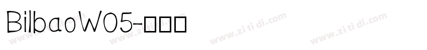 BilbaoW05字体转换