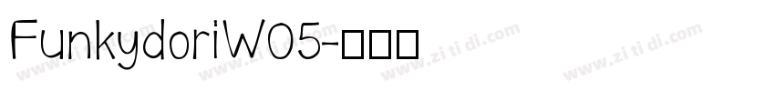 FunkydoriW05字体转换