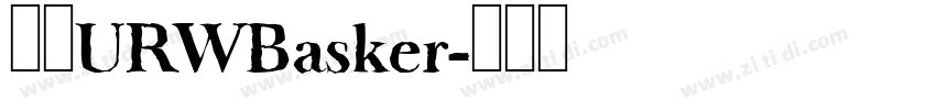 汉仪URWBasker字体转换