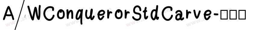 AWConquerorStdCarve字体转换