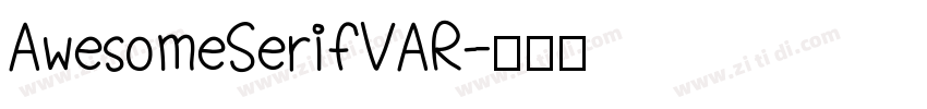 AwesomeSerifVAR字体转换