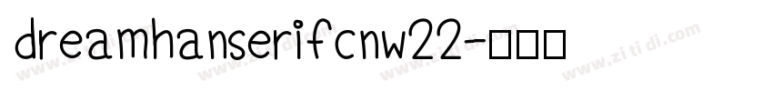 dreamhanserifcnw22字体转换